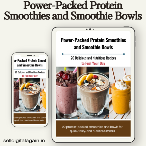 Power-Packed Protein Smoothies and Smoothie Bowls